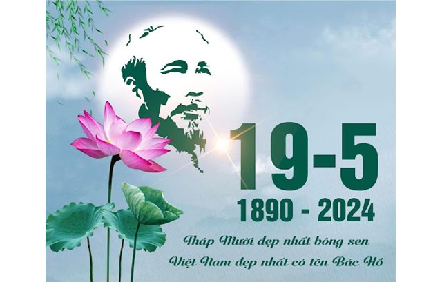 Kế hoạch tuyên truyền kỷ niệm 134 năm ngày sinh Chủ tịch Hồ Chí Minh 